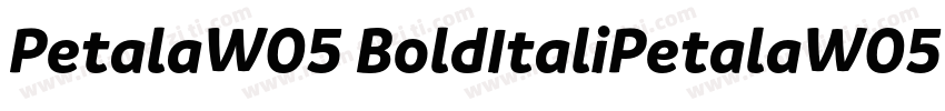 PetalaW05 BoldItaliPetalaW05 BoldIt字体转换